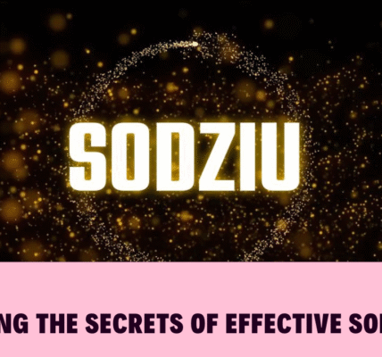 Unlocking the Secrets of Effective Sodziu