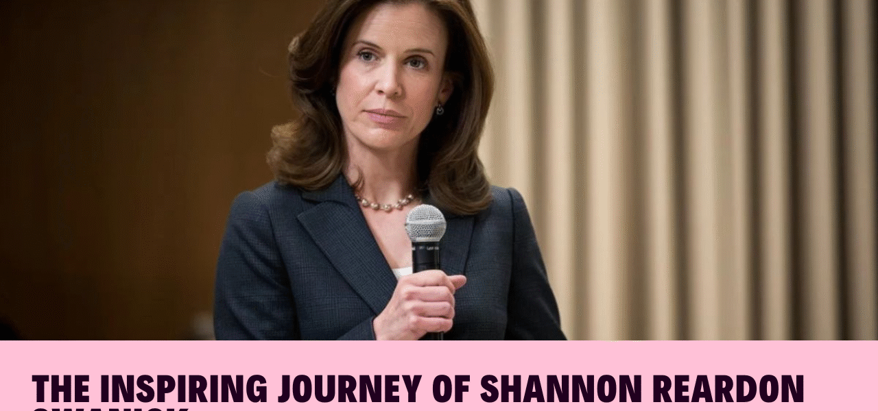 The Inspiring Journey of Shannon Reardon Swanick